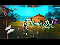 Download Lagu Homa Dol  💕| Free Fire Montage | Free Fire Montage Video | Free Fire Status | ff Status