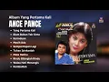 Ance Pance Album Yang Pertama Kali | Lagu Kenangan Populer Ance Pance