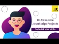 10 Awesome JavaScript Projects JavaScript Examples