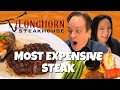 We Ate the Most EXPENSIVE Steak at LongHorn Steakhouse