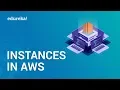 Instances In AWS How To Create AWS EC2 Instance AWS EC2 Tutorial AWS Training Edureka