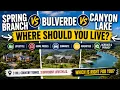 Spring Branch vs Bulverde vs Canyon Lake Where Should You Live