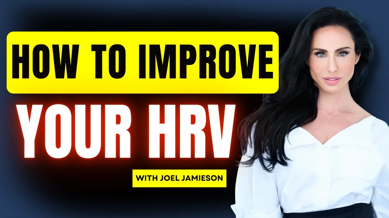 Enhancing Health & Performance: Improve Your Heart Rate Variability | Joel Jamieson