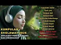 Lagu SHOLAWAT JIBRIL PEMBUKA PINTU REZEKI 2026 | Sholawat Nabi Merdu