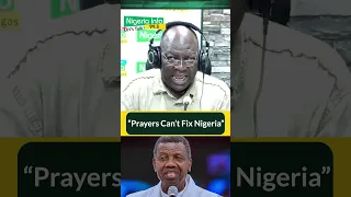 Prayers Can T Fix Nigeria JimiDisu Tells PastorAdeboye 