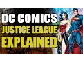 DC Comics The Justice League Explained