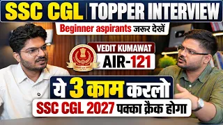 Vedit Kumawat SSC CGL 2025 Rank -121 | Complete strategy and Journey | How To Crack SSC CGL?