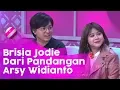 Download Lagu BROWNIS - Brisia Jodie Dianggap Special Di Dalam Diri Arsy Widianto (29/1/20) PART3