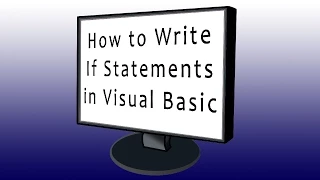 Learn Visual Basic NET If Statements in Less than 20 Minutes