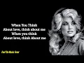 Download Lagu Dolly Parton - Think About Love (Lyrics)