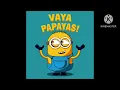Papaya-Vaya Papayas (Brem Purky)