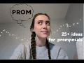 25 Promposal Ideas 2019 How to Prompose