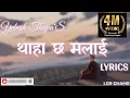Lagu Thaha xa malai timi ta janxou xodi ma lai lyrics - Yebesh Thapa