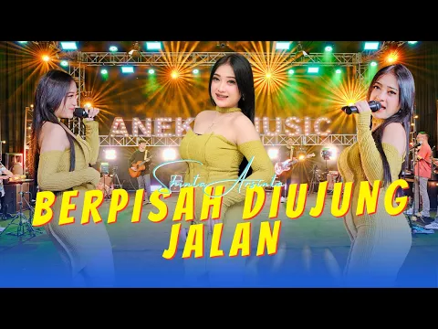 Download MP3 Shinta Arsinta - BERPISAH DIUJUNG JALAN (Official Music Video ANEKA SAFARI)