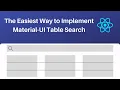 The Easiest Way to Implement Material-UI Table Search