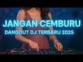 Download Lagu DJ JANGAN CEMBURU - AKU BIDUAN DANGDUT DJ REMIX 2025