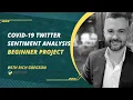 CODE ALONG Covid-19 Twitter Sentiment Analysis with Rich Gregson