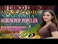 Download Lagu NOSTALGIA ALBUM POP KENANGAN POPULER‼️DJ DISCO DANGDUT TRENDING VIRAL TIKTOK