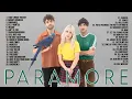 Download Lagu P A R A M O R E Greatest Hits Full Album ~ Best Songs Of P A R A M O R E ~ Pop Punk Playlist