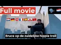 Download Lagu “Bruce op de zuidelijke hippie trail” (FULL MOVIE)