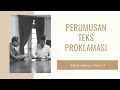 Download Lagu Sejarah Perumusan Teks Proklamasi Kemerdekaan Indonesia Hingga Proklamasi Kemerdekaan Indonesia