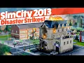 Everything Was Going Fine Until an EART UAKE Struck SimCity 2013