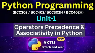 U1L20 Operators Precedence Associativity in Python Python for AKTU B Tech 2nd Year