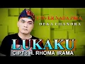 Download Lagu Lukaku Cover Nada Pria Deka Chandra