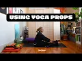 Using Yoga Props Yoga Blocks Pillows Blankets Yoga Straps Bolsters