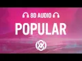 Download Lagu The Weeknd, Madonna, Playboi Carti - Popular (Lyrics) | 8D Audio 🎧