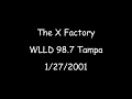 Download Lagu The X Factory  WLLD 98.7 Tampa  1/27/2001  DJ Rose DJ Trauma Super Bowl Eve Gasparilla!