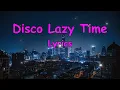 Download Lagu Disco Lazy Time (NIDJI) cover lyrics