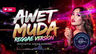 awet muda reggae eurodance reggaemix
