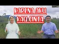Download Lagu KARENA AKU KAU CINTA (Duet Sr Agnesia Nainggolan KYM dan RD. Daniel Manik)