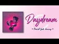 Lagu Peniel – Daydream (Feat. Junny) [RomIEng Lyric]