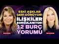 Download Lagu Eski Aşklar Geri Dönüyor! İlişkiler Sorgulanıyor! 12 Burç Yorumu! | Filiz Özkol - Pelin Kozan