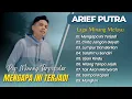 Download Lagu Arief Putra - MENGAPA INI TERJADI - CINTA JANGAN GOYAH || LAGU POP MINANG MELAYU TERBARU 2025