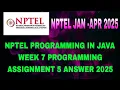 NPTEL programming in java week 7 programming assignment 5 solutions java assignment answers 2025