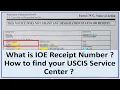 What is IOE Receipt Number How to Find your USCIS Service Center Will Be Approved Faster