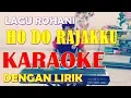 Download Lagu Karaoke Ho Do Rajakku -Partondion