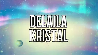 Download DELAILA - Kristal LIRIK MP3