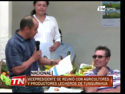Vicepresidente se reunió con agricultores y productores lecheros de Tungurahua
