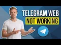 How To Fix Telegram Web Not Working On PC Easy Troubleshooting Guide