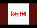 Download Lagu Raise Hell