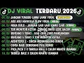 Lagu DJ TIKTOK TERBARU 2026🎵DJ JANGAN TUNGGU LAMA LAMA🎵DJ ASO ASU NAYKILLA SLOW VIRAL