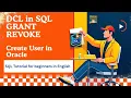 Lesson 7 Oracle SQL DCL Tutorial GRANT REVOKE CREATE USER Explained