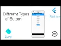 Different Types of Buttons flutter Dart Android IOS VScode