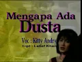 Mengapa Ada Dusta (KITTY ANDRY) Karya Latief Khan