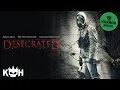 Download Desecrated | Full Horror Movie mp4 3gp mp3 videos - waplic