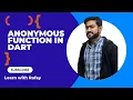 Anonymous function in dart programming dart tutorial language flutter tutorial